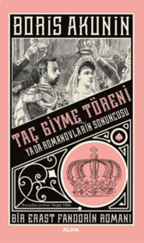 Taç Giyme Töreni;Bir Erast Fandorin Romanı | benlikitap.com