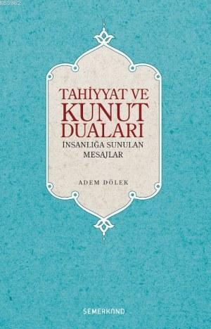 Tahiyyat ve Kunut Duaları | benlikitap.com