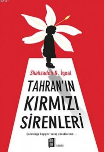 Tahran'ın Kırmızı Sirenleri; Çocukluğu Kayıptır Savaş Çocuklarının | b