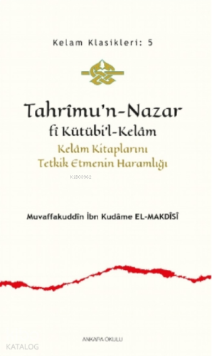 Tahrîmu'n- Nazar fî Kütübi'l- Kelâm | benlikitap.com