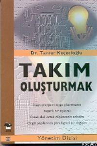 Takım Oluşturmak | benlikitap.com