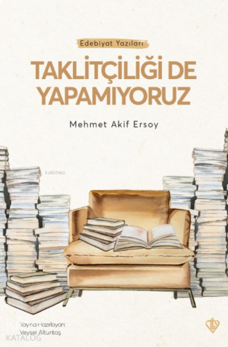 Taklitçiliği De Yapamıyoruz | benlikitap.com