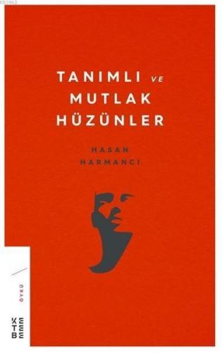 Tanımlı ve Mutlak Hüzünler | benlikitap.com