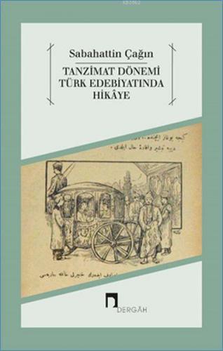 Tanzimat Dönemi Türk Edebiyatında Hikaye | benlikitap.com