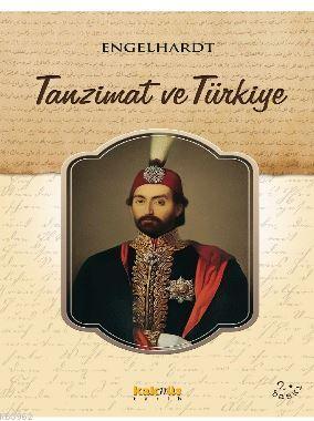 Tanzimat ve Türkiye | benlikitap.com