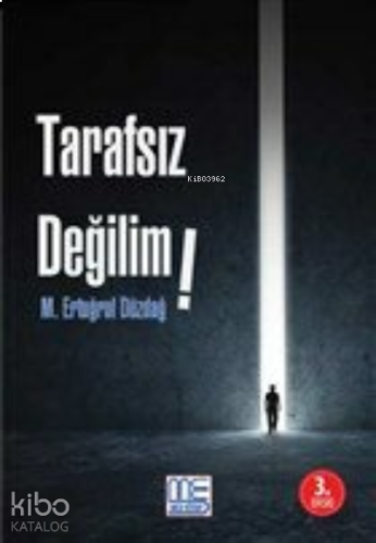 Tarafsız Değilim | benlikitap.com