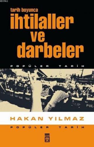 Tarih Boyunca İhtilaller ve Darbeler | benlikitap.com