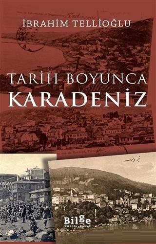 Tarih Boyunca Karadeniz | benlikitap.com