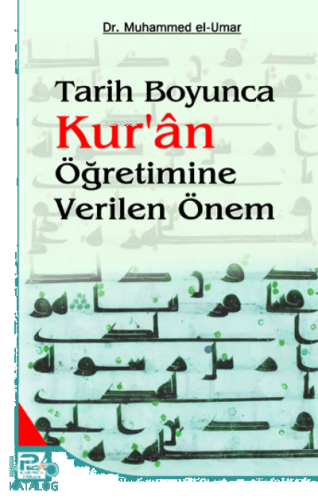 Tarih Boyunca Kur'an Öğretimine Verilen Önem | benlikitap.com