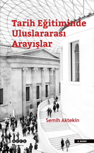 Tarih Eğitiminde Uluslararası Arayışlar | benlikitap.com