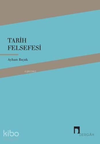 Tarih Felsefesi | benlikitap.com