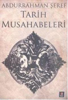 Tarih Musahabeleri | benlikitap.com