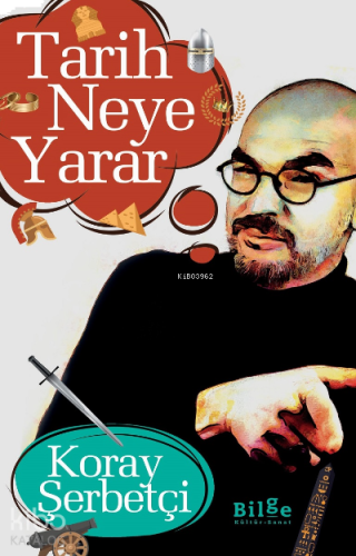 Tarih Neye Yarar | benlikitap.com