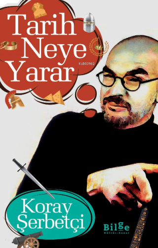 Tarih Neye Yarar | benlikitap.com