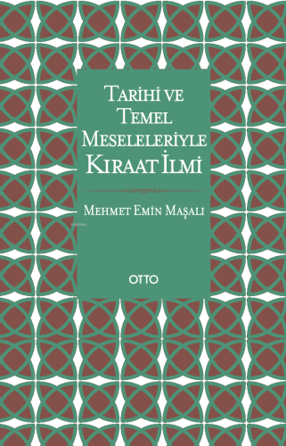 Tarihi ve Temel Meseleleriyle Kıraat İlmi | benlikitap.com