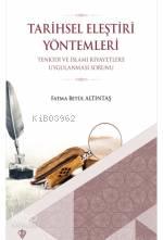 Tarihsel Eleştiri Yöntemleri | benlikitap.com