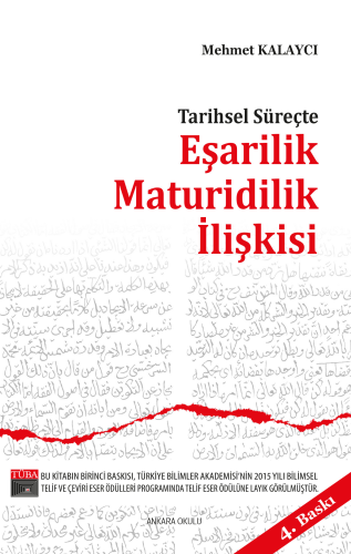 Tarihsel Süreçte Eşarilik Maturidilik İlişkisi | benlikitap.com