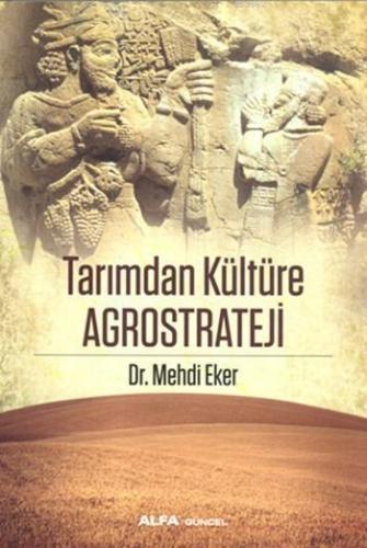 Tarımdan Kültüre Agrostrateji | benlikitap.com