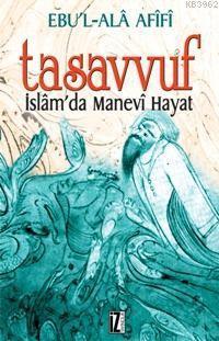 Tasavvuf; İslâm'da Manevi Hayat | benlikitap.com