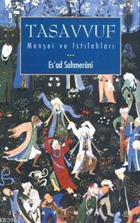 Tasavvuf; Menşei ve Istılahları | benlikitap.com