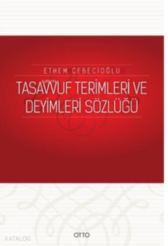 Tasavvuf Terimleri ve Deyimleri Sözlüğü | benlikitap.com