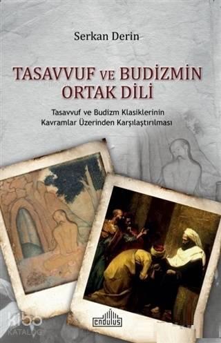 Tasavvuf ve Budizmin Ortak Dili | benlikitap.com