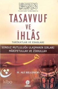 Tasavvuf ve İhlas | benlikitap.com