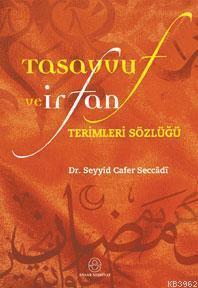 Tasavvuf ve İrfan Terimleri Sözlüğü | benlikitap.com