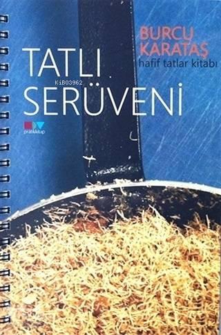 Tatlı Serüveni | benlikitap.com