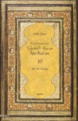 Tebyinü'l Kur'an İşte Kur'an 10 | benlikitap.com