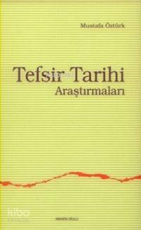 Tefsir Tarihi Araştırmaları | benlikitap.com