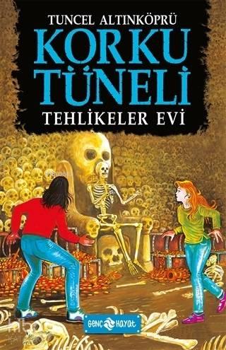 Tehlikeler Evi - Korku Tüneli 3 | benlikitap.com