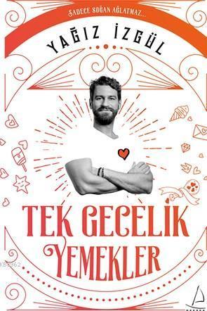 Tek Gecelik Yemekler | benlikitap.com