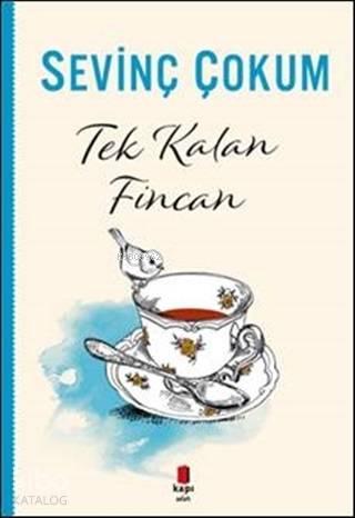 Tek Kalan Fincan | benlikitap.com