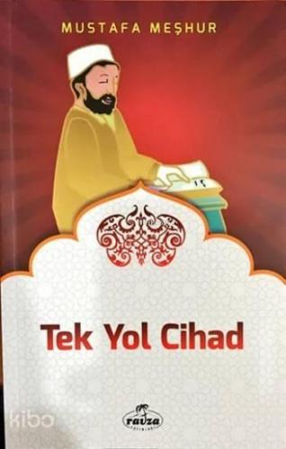 Tek Yol Cihad | benlikitap.com