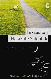 Teksas'tan Hakikate Yolculuk | benlikitap.com