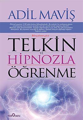 Telkin Ve Hipnozla Öğrenme Teknikleri | benlikitap.com