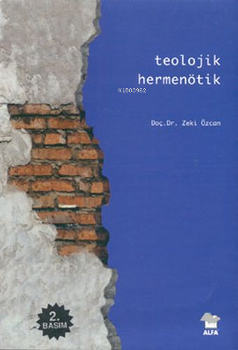 Teolojik Hermenötik | benlikitap.com