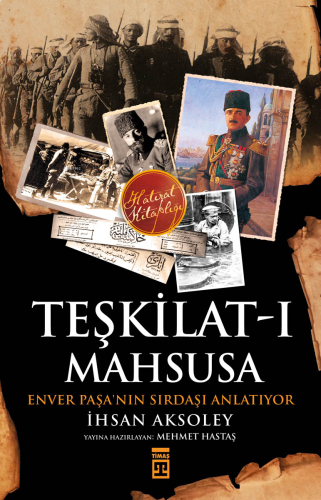 Teşkilat-ı Mahsusa'dan Kuva-yı Milliye'ye | benlikitap.com