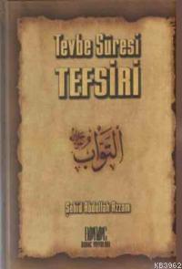 Tevbe Sûresi Tefsiri | benlikitap.com