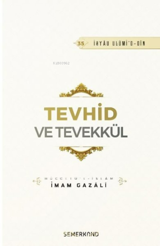 Tevhid ve Tevekkül | benlikitap.com