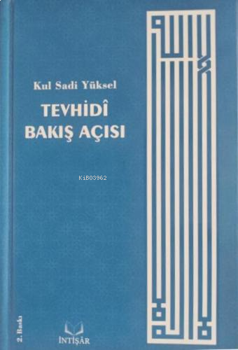 Tevhidi Bakış Açısı | benlikitap.com