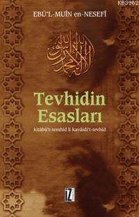 Tevhidin Esasları; Kitâbü't-temhîd Li Kavâidi't-tevhîd | benlikitap.co