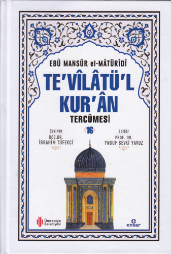 Te'vîlâtül Kur'ân Tercümesi 16 | benlikitap.com