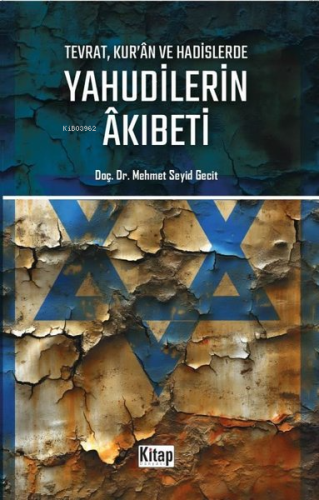 Tevrat Kur'an ve Hadislerde Yahudilerin Akıbeti | benlikitap.com