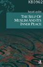 The Self of Muslim and Its Inner Peace | benlikitap.com