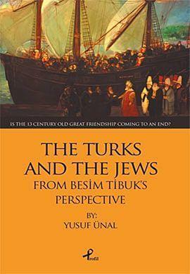 The Turks And The Jews | benlikitap.com