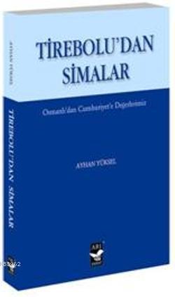 Tireboludan Simalar; Osmanlı'dan Cumhuriyet'e Değerlerimiz | benlikita