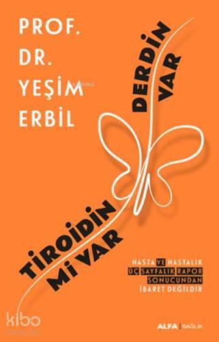 Tiroidin mi Var Derdin Var | benlikitap.com