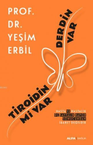 Tiroidin mi Var Derdin Var | benlikitap.com